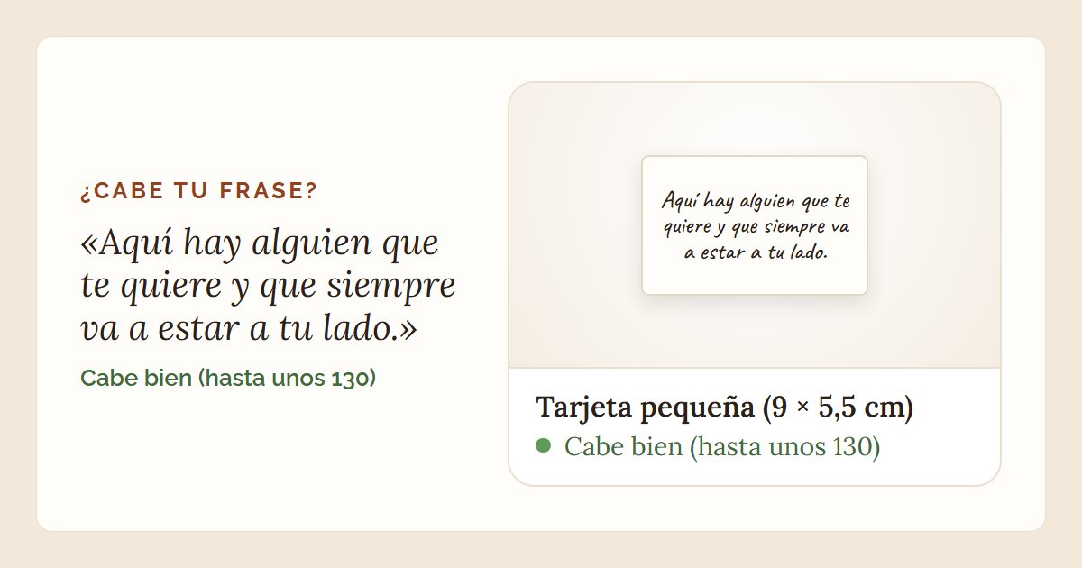 Una dedicatoria escrita a mano en una tarjeta pequeña, dibujada con la herramienta ¿Cabe tu frase?