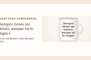 Frases para compañeros de trabajo: según el momento