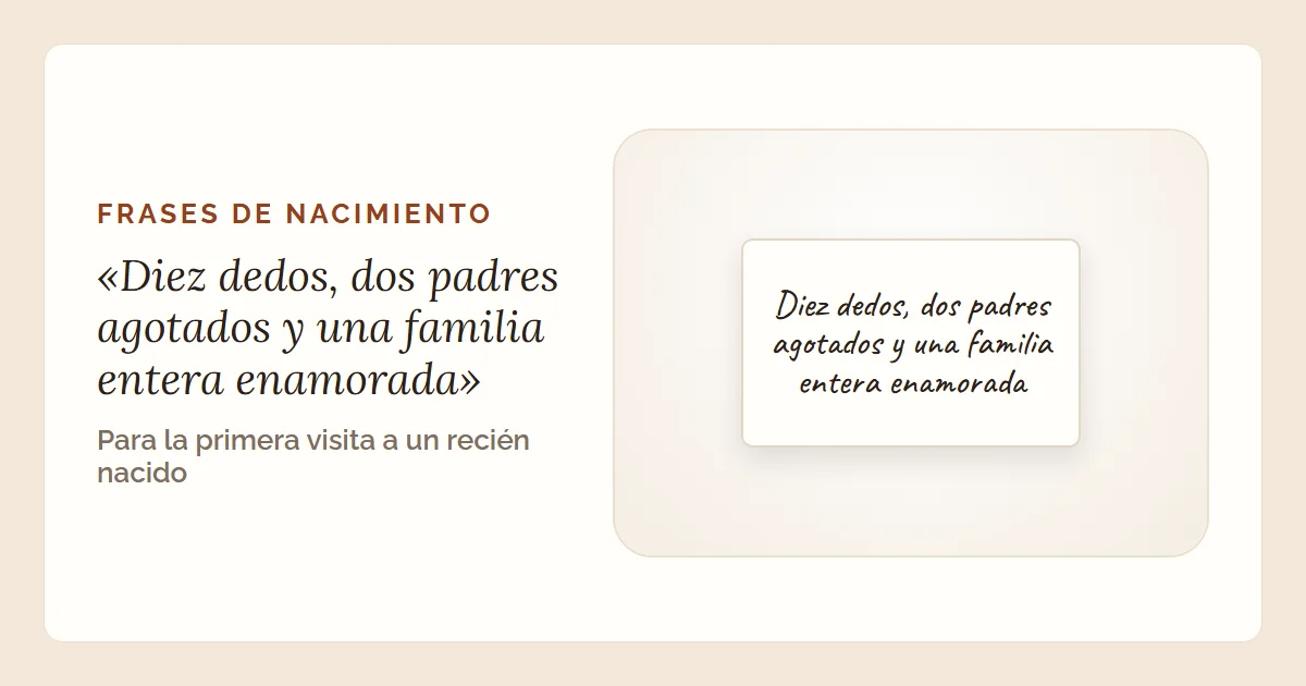 La frase «Diez dedos, dos padres agotados y una familia entera enamorada» en una tarjeta escrita a mano